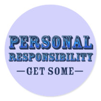 Personal Responsibility - Get Some Sticker