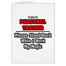 Personal Trainer...Work My Magic Cards