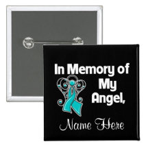 Personalise In Memory of My Angel Ovarian Cancer Button