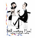 Personalise Still Waiting Funny T-Shirt