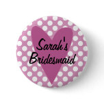 Personalised Bridesmaid Badge / Button