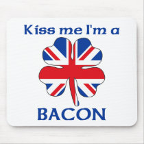 Personalised British Kiss Me I'm Bacon