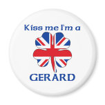 Personalised British Kiss Me I'm Gerard magnets