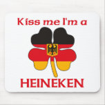 Personalised German Kiss Me I'm Heineken mousepads
