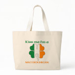Personalised Irish Kiss Me I'm Macgeoghegan bags