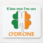 Personalised Irish Kiss Me I'm O'Drone mousepads