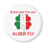 Personalised Italian Kiss Me I'm Alberto magnets