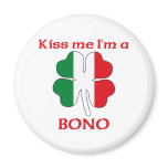 Personalised Italian Kiss Me I'm Bono magnets