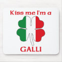 Personalised Italian Kiss Me I'm Galli mousepads