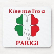 Personalised Italian Kiss Me I'm Parigi Mousepads
