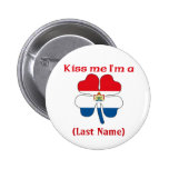 Personalised Kiss Me I'm Dutch  Button