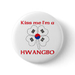 Personalised Korean Kiss Me I'm Hwangbo buttons