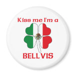 Personalised Mexican Kiss Me I'm Bellvis magnets