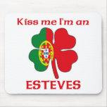 Personalised Portuguese Kiss Me I'm Esteves mousepads