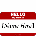 Personalizable Hello My Name Is... (Red) t-shirts