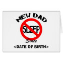 Personalized New Dad No Sleep Cards