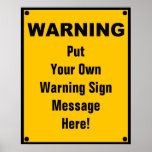 Personalized Warning Sign posters