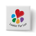 Pet Adoption_Heart-Paw_Lookin' Fur Luv 2 buttons