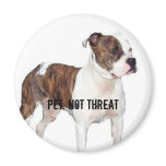 Pet, not threat magnet