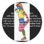 Peter Max style Quadriceps stretch Round Sticker