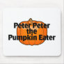 Peter Peter The Pumpkin Eater Mousepad