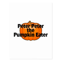 Peter Peter The Pumpkin Eater Postcard