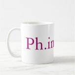Ph.inishe.D PhD Completion Mug