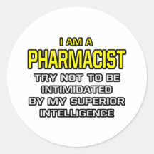 Pharmacist...Superior Intelligence Stickers