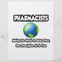 Pharmacists...Making the World a Better Place Custom Flyer