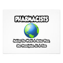 Pharmacists...Making the World a Better Place Custom Announcements