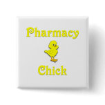 Pharmacy Chick Pinback Button
