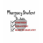 Pharmacy Student "Ready To Graduate!!!" t-shirts