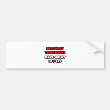 Pharmacy Technicians Make Great Lovers Bumper Sticker
