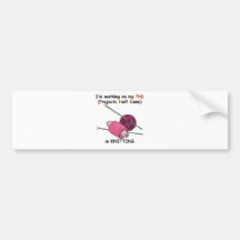 PhD in Knitting Bumper Sticker