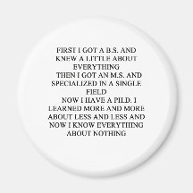 PHD joke Refrigerator Magnets
