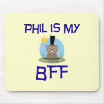 Phil is my BFF Mouse Mats