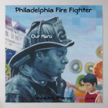 Philly Fire Fighter Mural Arts Poster