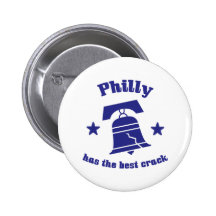 Philly Has The Best Crack Button