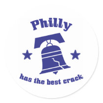 Philly Has The Best Crack Sticker