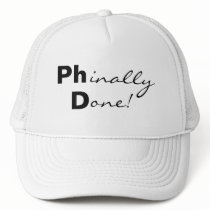 Phinally Done! Ph.D. Graduate Hat