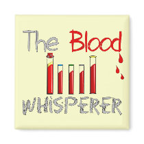 Phlebotomist Gifts "The Blood Whisperer" Refrigerator Magnet