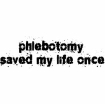Phlebotomy Saved My Life Once Cut Outs