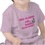 Phone, Who ya gonna call...DADA BUSTERS!! t-shirts