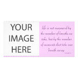 Photo Card "Life is not measured..." photo cards