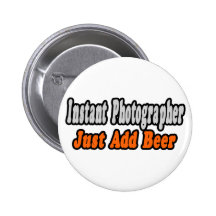Photographer...Add Beer Pin