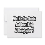 Photographer Joke...Two Thumbs invitations