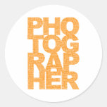 Photographer - Orange Text Round Sticker