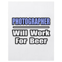 Photographer...Will Work For Beer