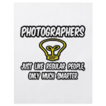 Photographers...Regular People, Only Smarter flyers