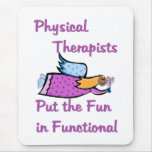 Physical Therapist Mouse Pad mousepads